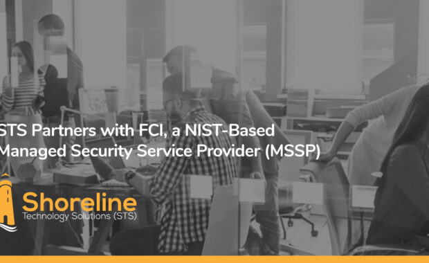 STS Partners with FCI, a NIST-Based Managed Security Service Provider (MSSP)