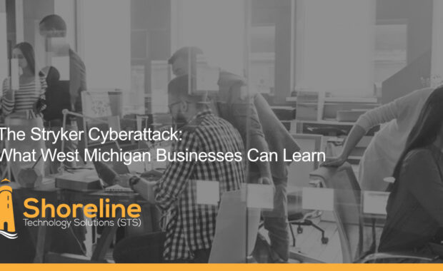 Stryker Cyberattack: What West Michigan Businesses Can Learn
