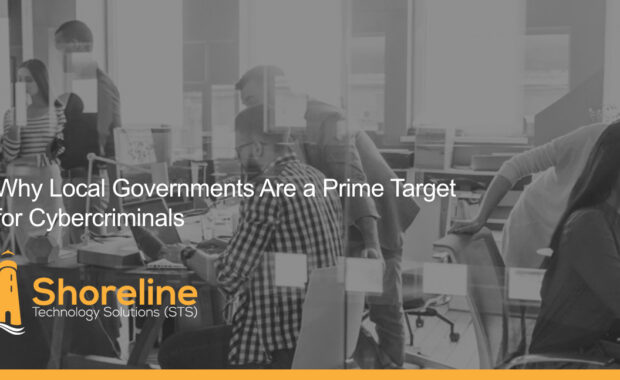 Why Local Governments Are a Prime Target for Cybercriminals